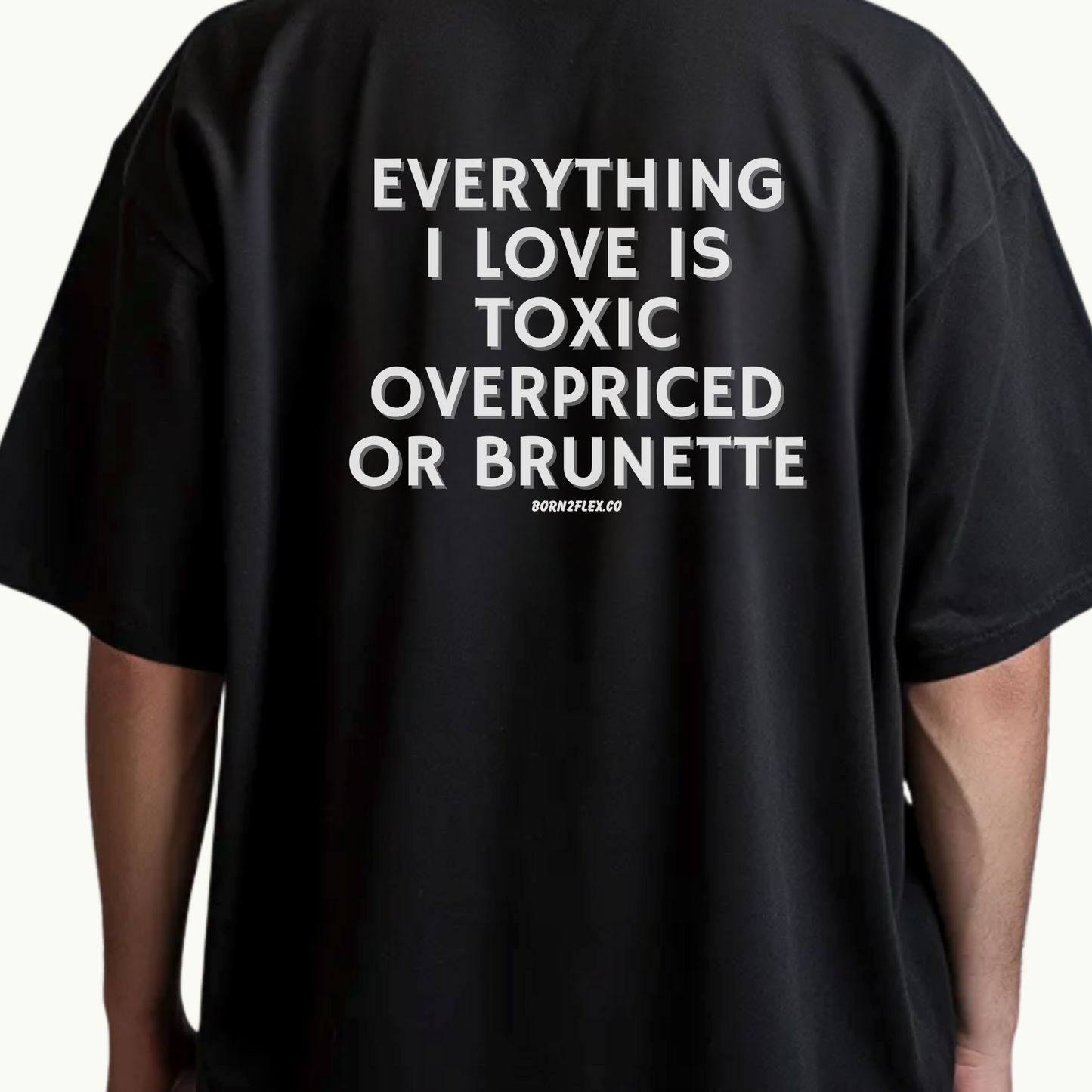 OVERPRICED OR BRUNETTE TEE